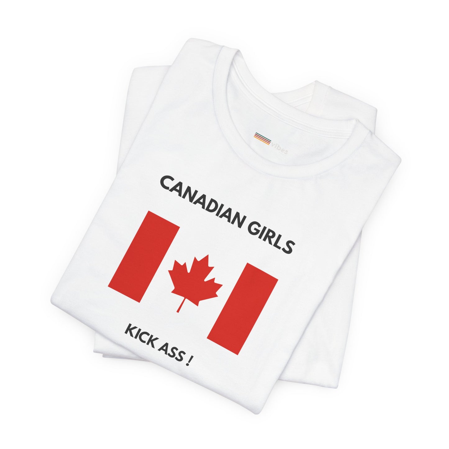 Canadian Girls Kick Ass Tee - Unisex Short Sleeve Shirt, Canada Day Gift