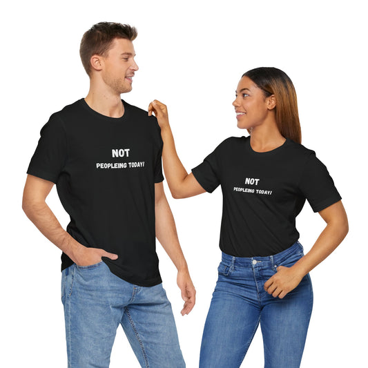 Sarcastic Tee: People Break