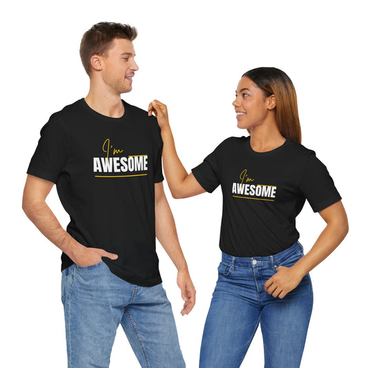 Positive Unisex Tee - positive vibes Statement for all Men Women & teens