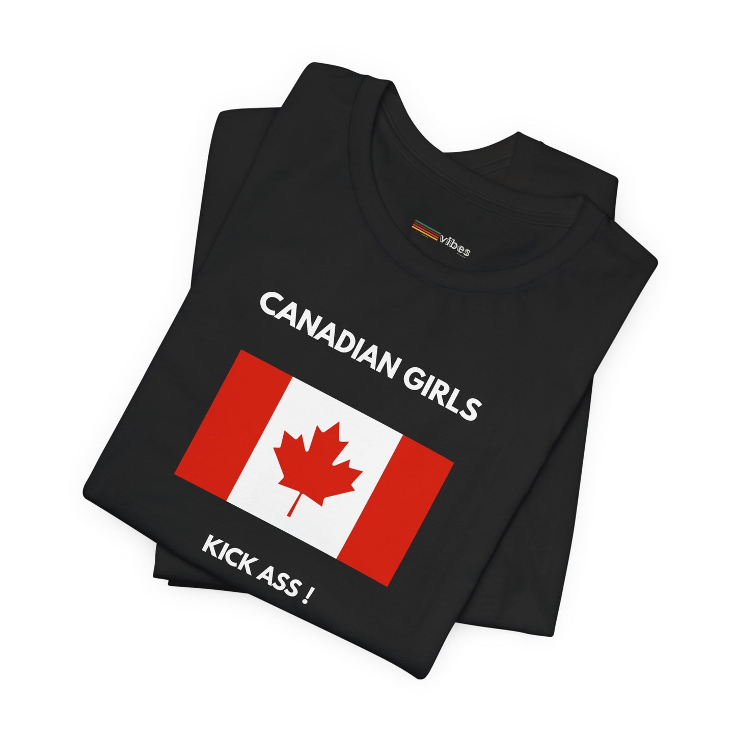 Canadian Girls Kick Ass Tee - Unisex Short Sleeve Shirt, Canada Day Gift