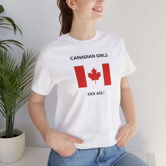 Canadian Girls Kick Ass Tee - Unisex Short Sleeve Shirt, Canada Day Gift